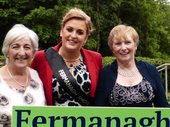 Bring on the Fermanagh Show - 1st & 2nd August! Pictured are Melanie Little, committee, Kay Johnston, Show Queen, with Ann Orr, show manager