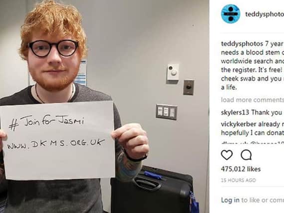 Undated handout photo of Ed Sheeran as he encourages fans to join the stem cell register in support of Jasmi Lindberg Cooke, from Bury St Edmunds, in Suffolk, a seven year old cancer patient, who is desperately searching for a matching donor.