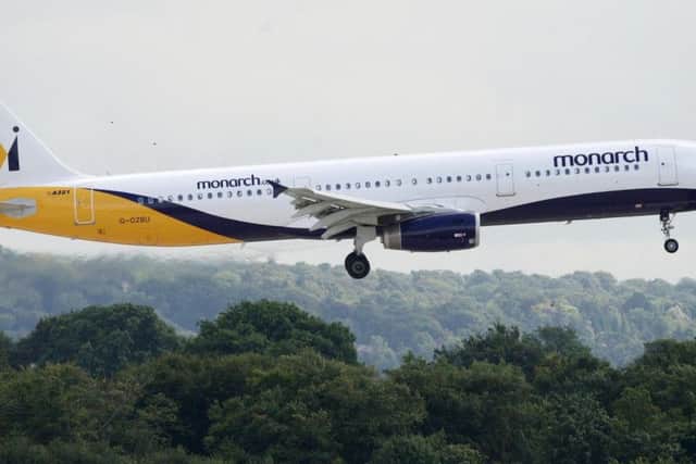 File photo of a Monarch plane. Ministers have been accused of "sitting on their hands" while airline Monarch went bust as an operation to repatriate 110,000 travellers was launched. PRESS ASSOCIATION